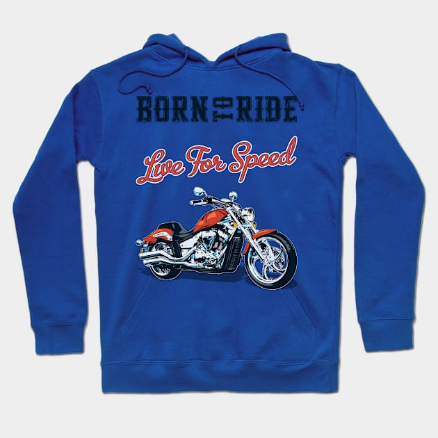 Born To Ride Hoodie by evolet store